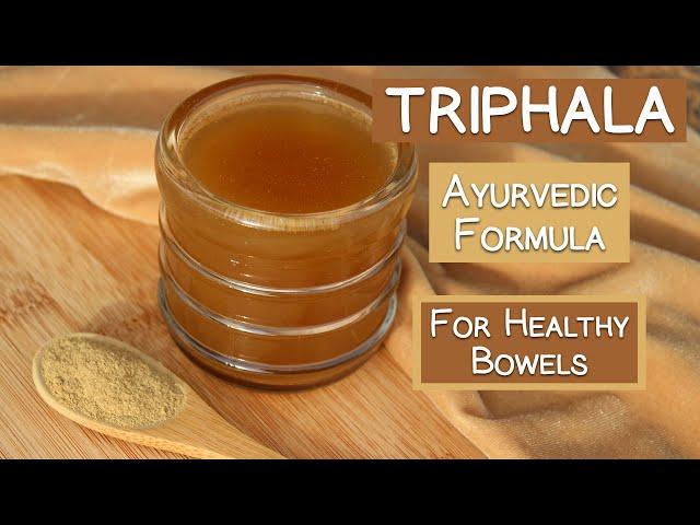 Triphala Powder, An Ayurvedic Formula for Healthy Bowels