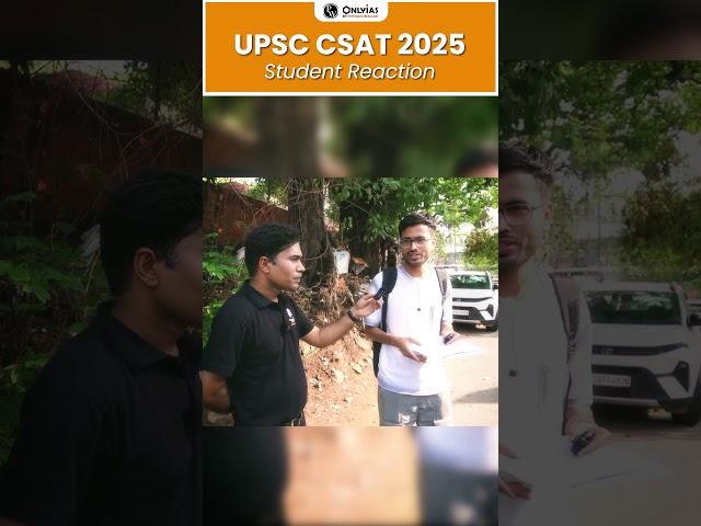UPSC CSAT 2025 | Students First Reaction  | PW OnlyIAS