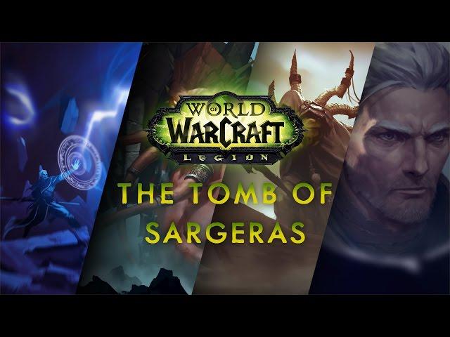 The Tomb of Sargeras : The Complete Audio Drama