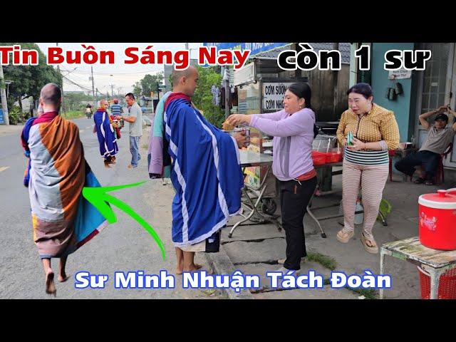 Sư Chiếu Đức bộ hành khất thực một mình  vắng Sư Minh Nhuận #suchieuduc #suminhnhuan #phankhanhtv