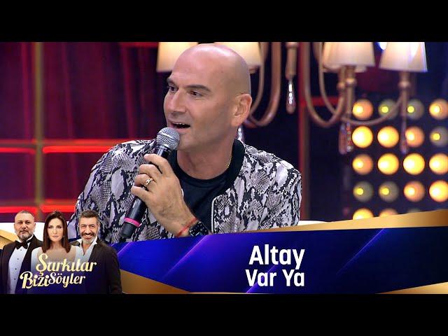 Altay - VAR YA