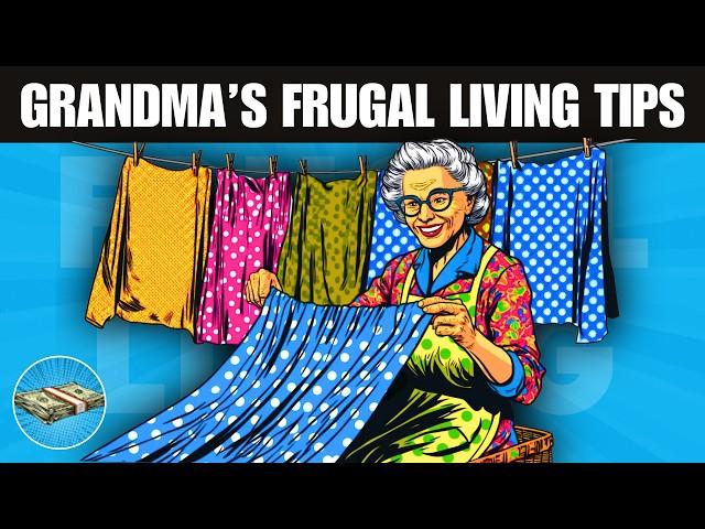 Grandma's 50 Old Fashioned Frugal Living Tips to Try Today (that will save you thousands )