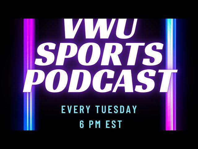 VWU Sports Podcast Episode 165