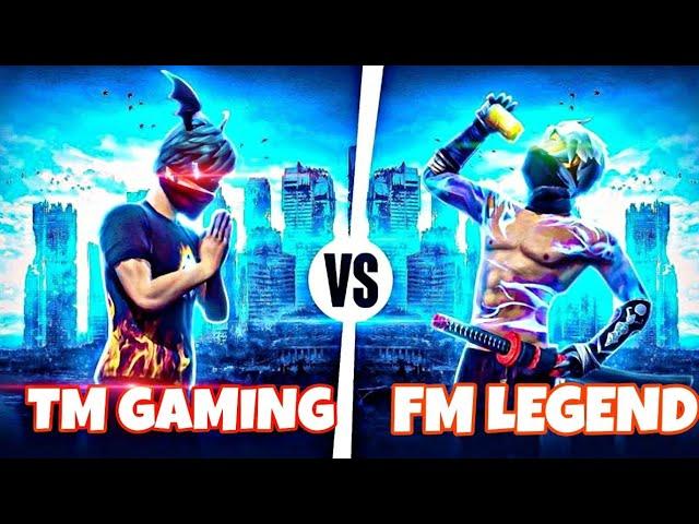 TM GAMING Vs FM LEGEND 1v1 coustum only m18187