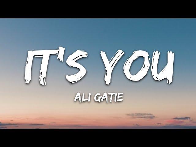 Ali Gatie - It's You (Lyrics)