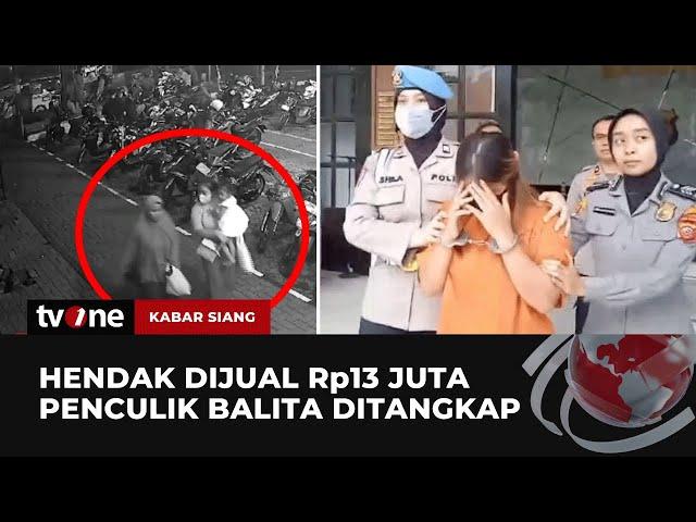 Awas Penculikan Balita, Pelaku Akan Jual Korban Rp13 Juta | Kabar Siang tvOne