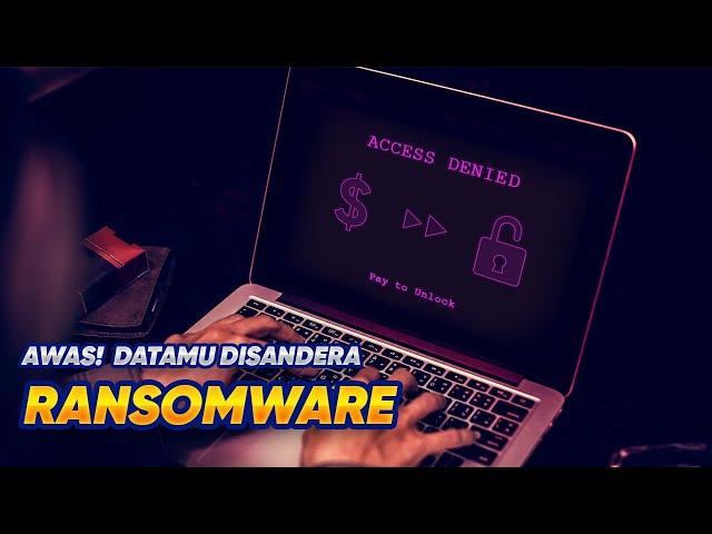 MENGENAL RANSOMWARE