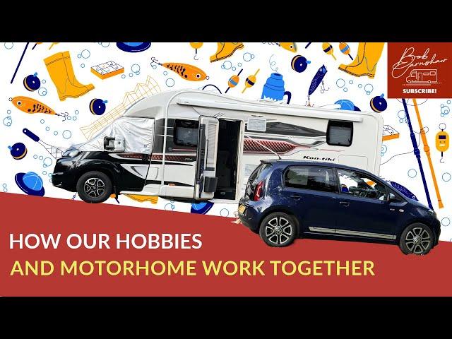 How We Make Our Hobbies & Motorhome Work Together #vannerscollaborating