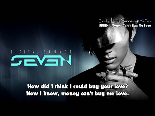 SE7EN (세븐) - Money Can't Buy Me Love