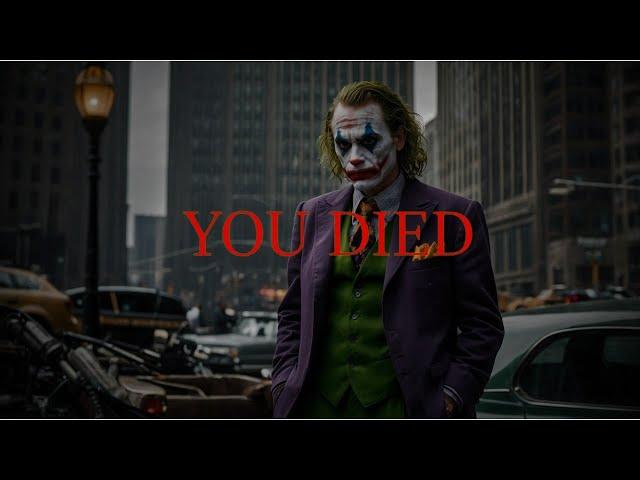 You DIED – Joker Dark Motivation