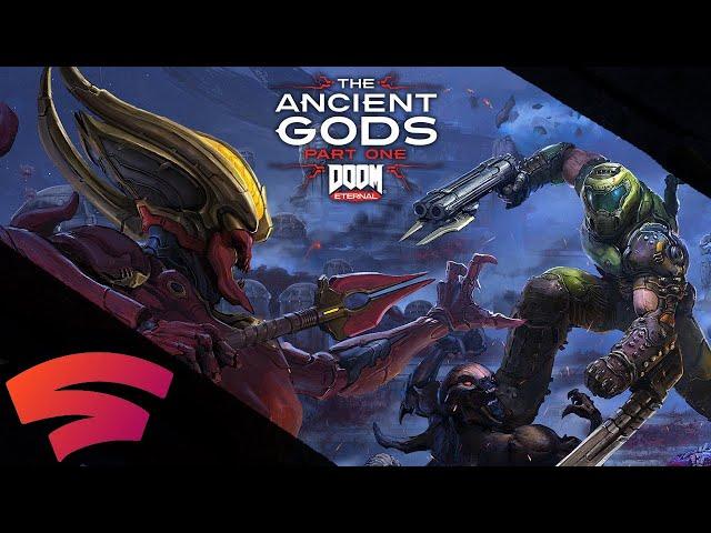 Doom Eternal Ancient Gods First Slayer Gate, Nightmare Difficulty, Stadia