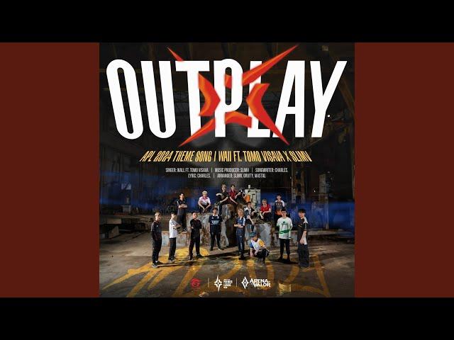 OUTPLAY (APL 2024 Theme Song)