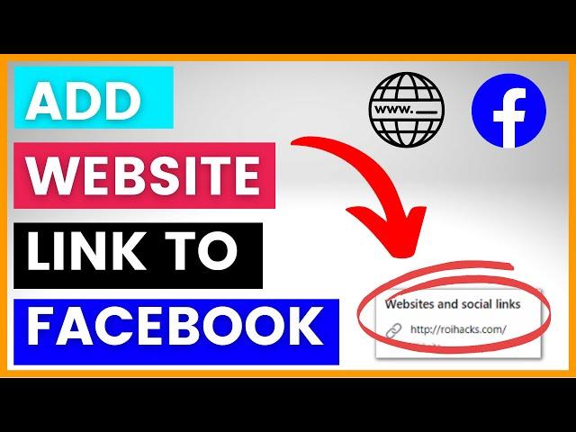 How To Link A Website To A Facebook Page? [NEW METHOD in 2024]