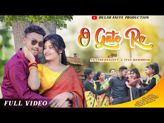 O Gate Re// Full video//St Star Ranjeet & Tina Hembram//New Santhali video -2024//#sagita Tudu//