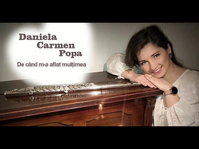 Daniela Carmen Popa - De când m-a aflat mulțimea