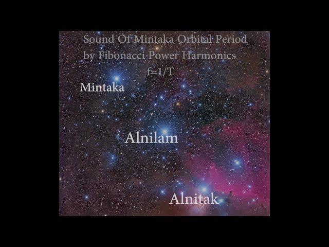 Sound Of Mintaka  (Orion's Belt Star -  by fibonacci Cosmic Power Chord f=1/T Binaural 432 )