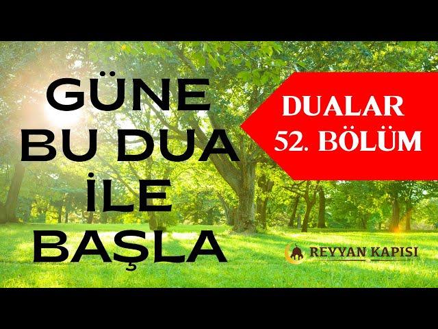 Sabah Duaları - Faziletli Bir Duaya Amin Diyelim - Dua Dinle