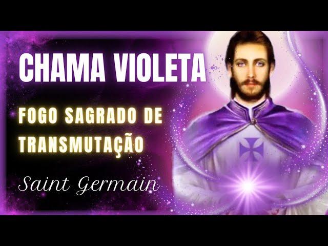 ️Transmutação - Chama Violeta de Saint Germain - Ativação do Fogo Sagrado Prosperidade e Abundância