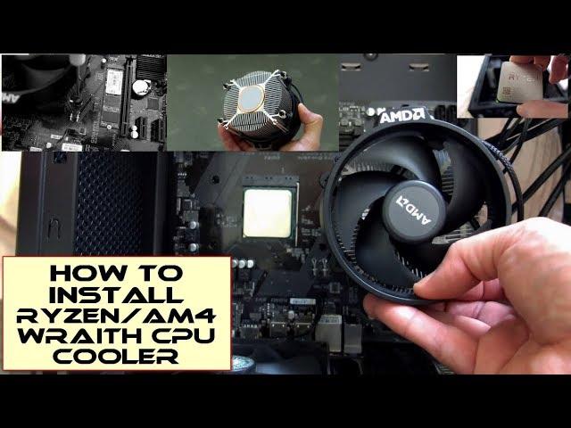 How to install a Ryzen/AM4 & AM5 Wraith CPU Cooler