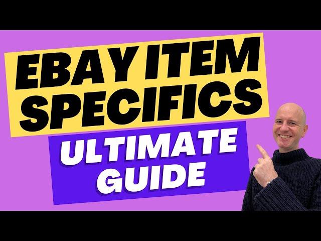 Enhance eBay Listings with Items Specifics & SKYROCKET Sales