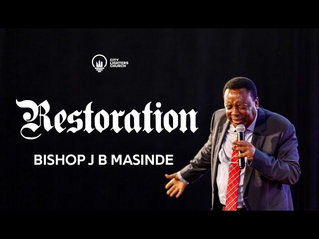 Restoration - Bishop J. B. Masinde