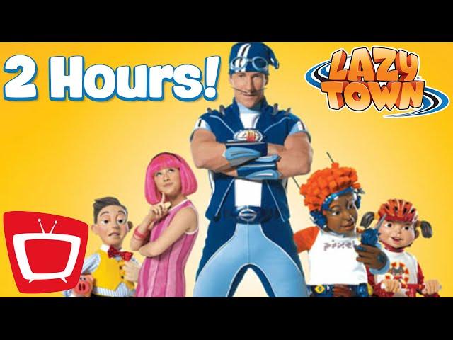 Lazy Town Full Episode I  2 Hour Marathon!