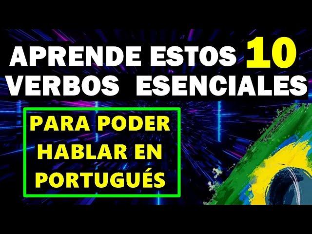 10 VERBOS PARA COMUNICARTE EN PORTUGUÉS | PORTUGUÉS BRASILEÑO