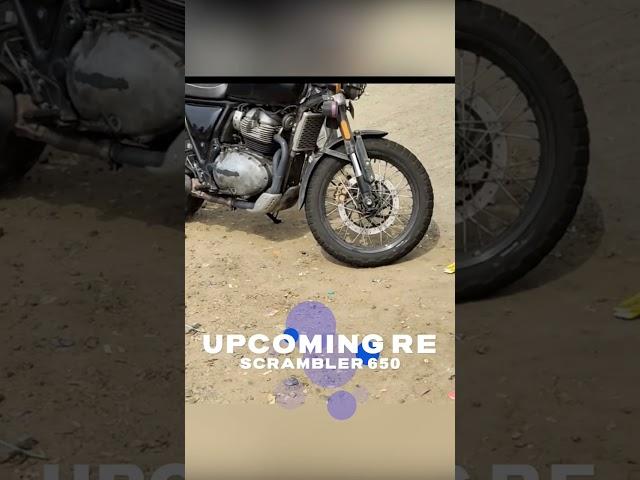 NEW ROYAL ENFIELD SCRAMBLER 650 SPOTED . ROYAL ENFIELD 650 CC BIKE . UPCOMING RE 650 #shorts #short