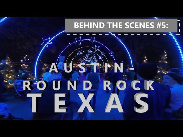 BEHIND THE SCENES #5 Trail of Lights/ Brushy Creek Trail; RR/Austin, TX *Chapters*