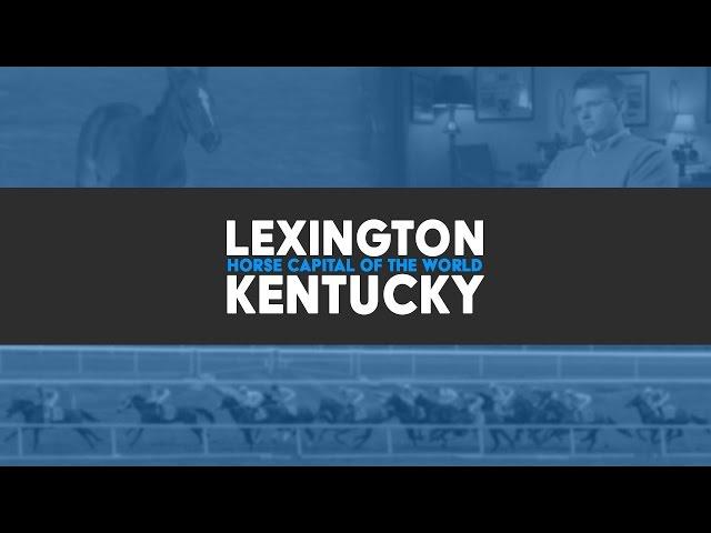 Horse Country: Lexington, Kentucky