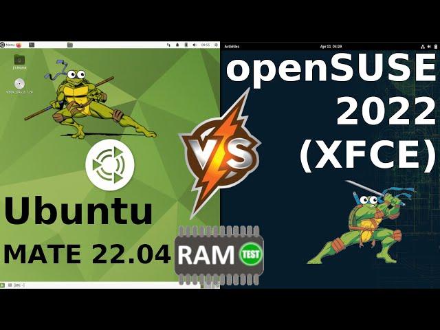 Ubuntu Mate 22.04 vs openSUSE 2022 (XFCE): RAM Usage