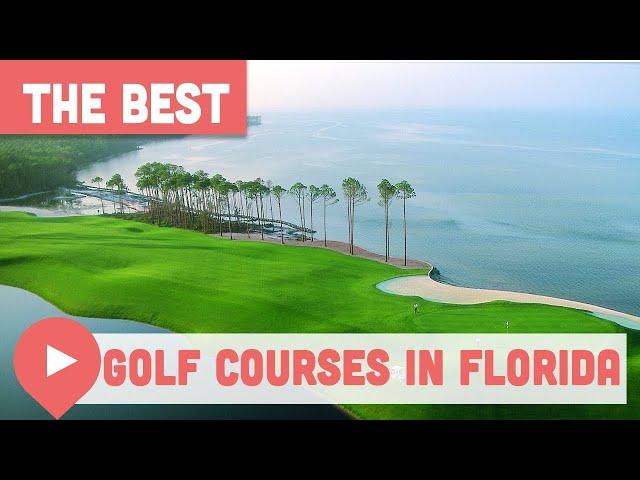 Best Golf Courses in Florida
