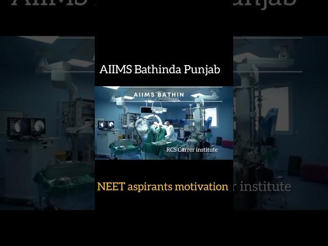 AIIMS Bathinda Punjab||Doctor Status #motivation #neet2026 #neet #shorts #aiims