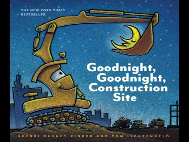 Goodnight Goodnight Construction Site - Kids Read Aloud Audiobook