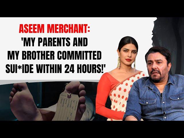 Aseem Merchant: 'I DATED Priyanka Chopra and she fainted when she saw my mother's dead body!'