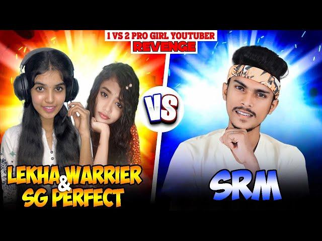 Lekha Warrier & SG Perfect Gaming Vs SRM || 1Vs2 Revenge War..?