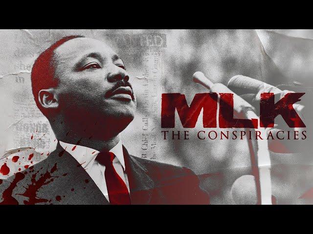 MLK: The Conspiracies | FULL DOCUMENTARY | Historical Investigation