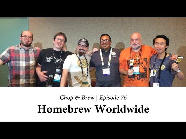 Chop & Brew | Homebrew Worldwide