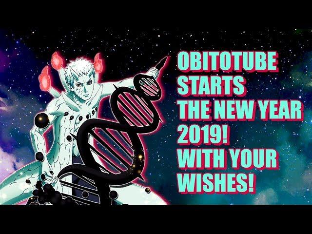 ObitoTube starts 2019! With your wishes!