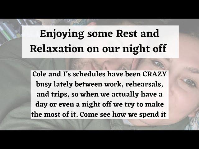 Spending some MUCH NEEDED R&R on our Night Off