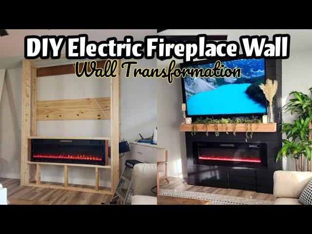 DIY ELECTRIC FIREPLACE / DIY SHIPLAP FIREPLACE / WALL TRANSFORMATION