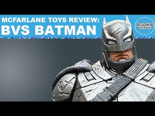 McFarlane Toys DC Multiverse Review: Batman V Superman Armored Batman | Asoka The Geek