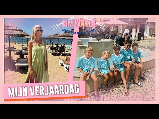 Mijn 42e VERJAARDAG vieren & VAKANTIE in PORTUGAL! #248 | Kim Kötter