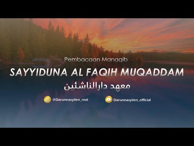 [ LIVESTREAM ]  PEMBACAAN MANAQIB SAYYIDUNA AL  FAQIH MUQADDAM - 28-08-2024- PONPES DARUNNASYIIEN