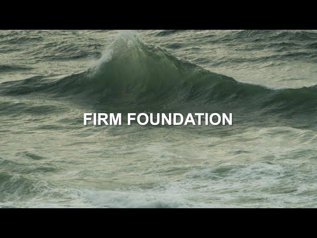 Firm Foundation (He Won't) | Maranatha! Music (Lyric Video)