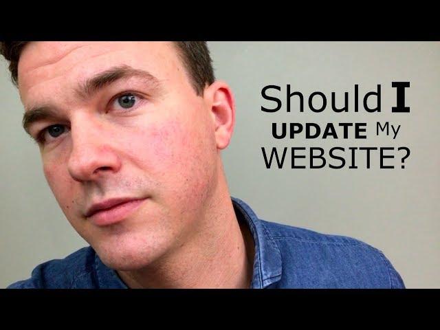 Should I Update My Website? (6 Questions to Ask Yourself)