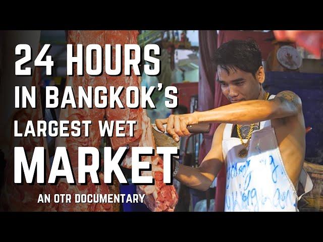 A Day and Night Inside Khlong Toei: Bangkok's Legendary Food Center