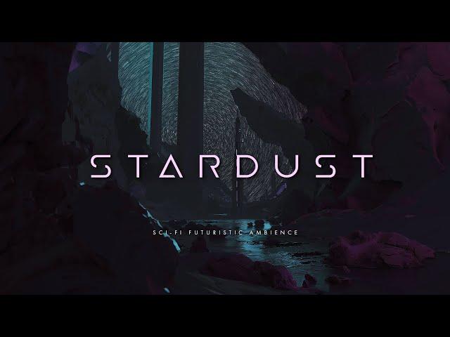 Stardust: Relaxing Ambient Sci Fi Music for Space Wanderers (Collaboration with @lithograph_)