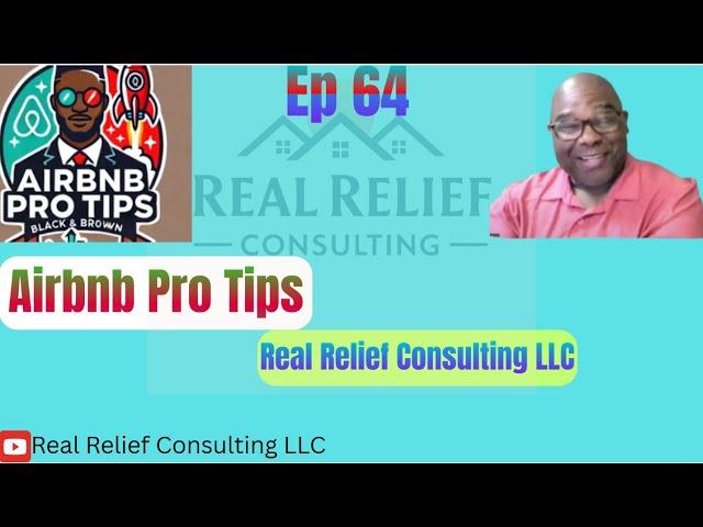 Ep 64 Airbnb Pro Tip  Real Relief Consulting LLC 4 17 25
