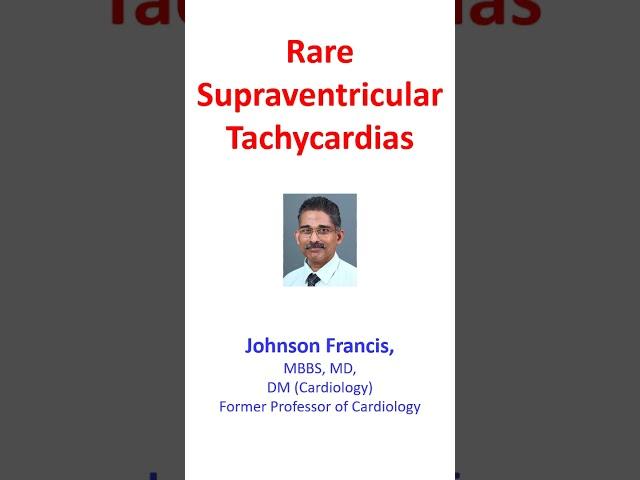 Rare supraventricular tachycardias